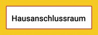 Hausanschlussraum Schild