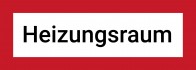 Heizungsraum Schild Aufkleber